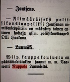 Taavetti opiskeli Viipurin Kauppakoulussa, josta sai päästötodistuksen 1909. Hän pääsi konttoristiksi Vainikan kauppaan Taavettiin.
Lappeenranta-lehti 29.5.1909